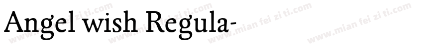 Angel wish Regula字体转换